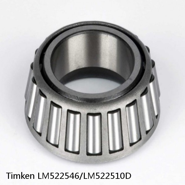 LM522546/LM522510D Timken Tapered Roller Bearings